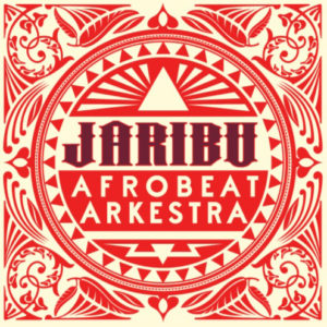 JARIBU AFROBEAT ARKESTRA / JariBu Afrobeat Arkestra
