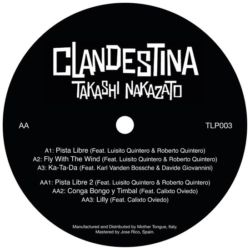TAKASHI NAKAZATO / CLANDESTINA 12"